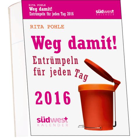 weg damit 2016 textabrei kalender entr mpeln Reader