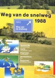 weg van de snelweg 1988 oostenrijk itali engeland denemarken duitsland vijf jaar weg van de snelweg PDF