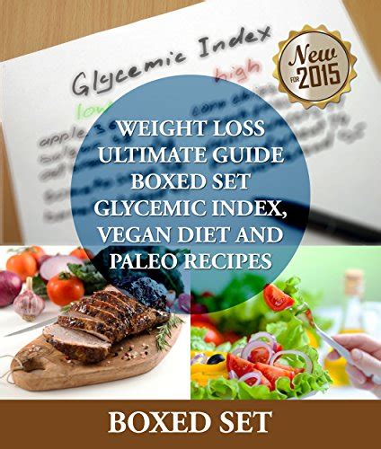 weight loss guide using glycemic index diet vegan diet and paleo recipes weight loss motivation with recipes PDF