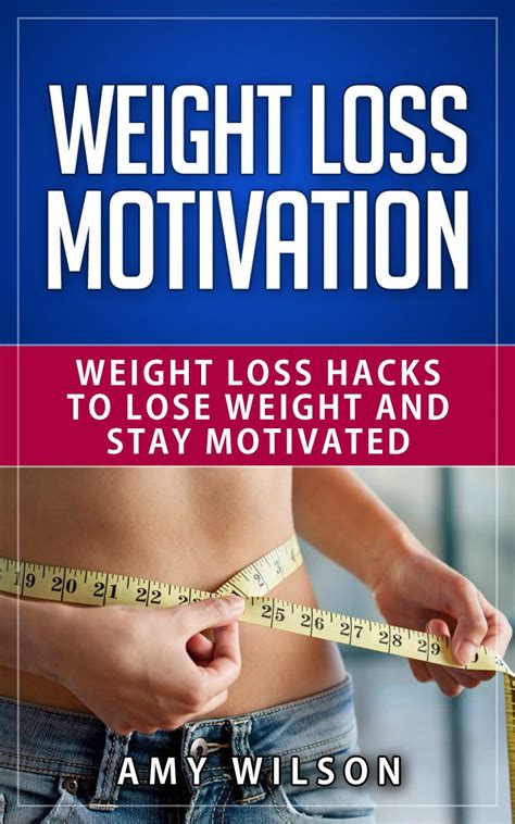 weight loss hacks motivated motivation Epub