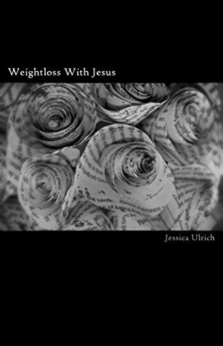 weight loss jesus jessica ulrich PDF