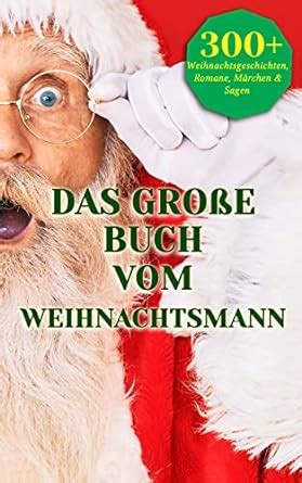 weihnachtsmann vom dritten stock weihnachtsgeschichten ebook Doc