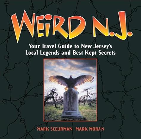 weird n j your travel guide to new jerseys local legends and best kept secrets Kindle Editon