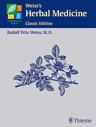 weisss herbal medicine classic edition Doc