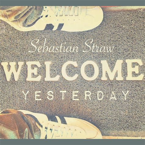 welcome to yesterday