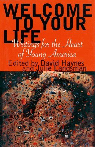 welcome to your life writings for the heart of young america Kindle Editon