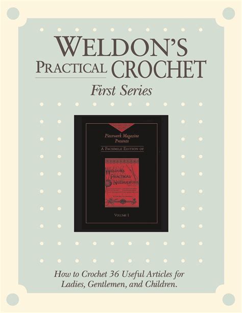 weldons practical needlework volume 1 weldons practical needlework series Reader