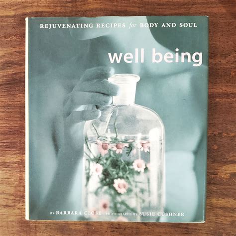 well being rejuvenating recipes for the body and soul PDF