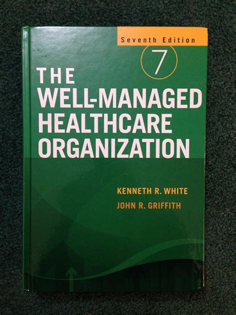 well managed healthcare organization 7th edition instructor Ebook Reader