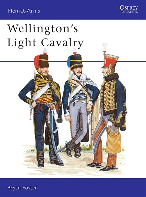 wellingtons light cavalry men at arms Kindle Editon