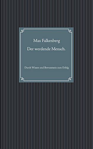 werdende mensch wissen bewusstsein erfolg PDF