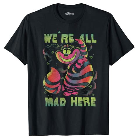 were all mad here shirt