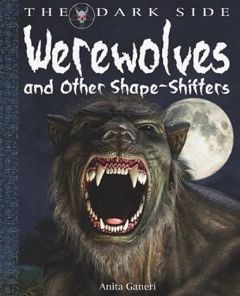 werewolves and other shape shifters the dark side Reader