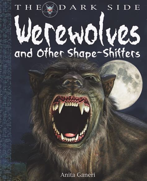 werewolves and other shape shifters the dark side Reader