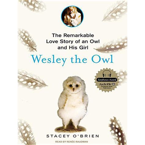 wesley the owl the remarkable love story of an owl and his girl Doc