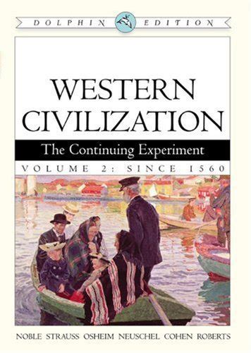 western civilization the continuing experiment Reader