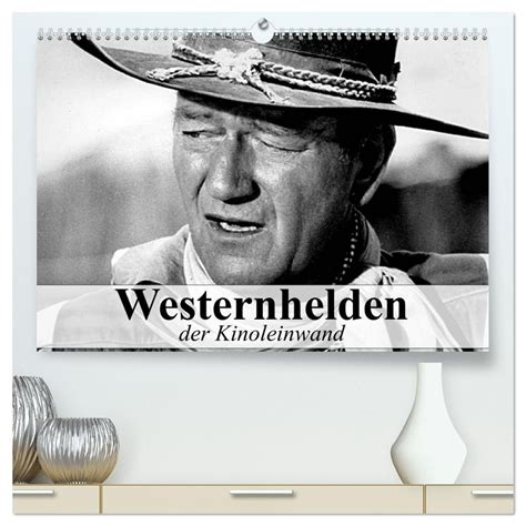 westernhelden kinoleinwand wandkalender 2016 quer Reader