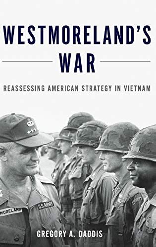 westmorelands war reassessing american strategy in vietnam PDF