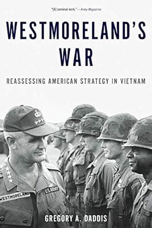 westmorelands war reassessing american strategy in vietnam PDF