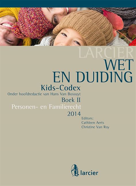 wet and duiding kids codex boek ii personen en familierecht tweede bijgewerkte editie kids codex tweede herwerkte Reader