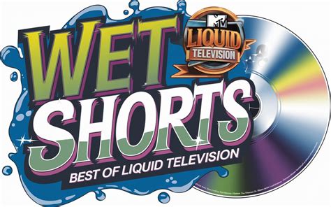 wet shorts : the best of liquid televisio