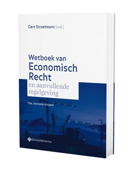 wetgevingsbundel nederlands economisch recht Reader
