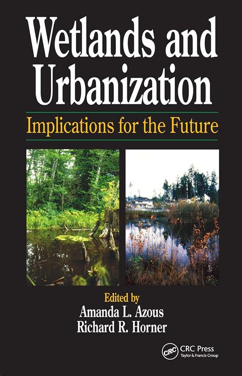 wetlands and urbanization implications for the future Epub