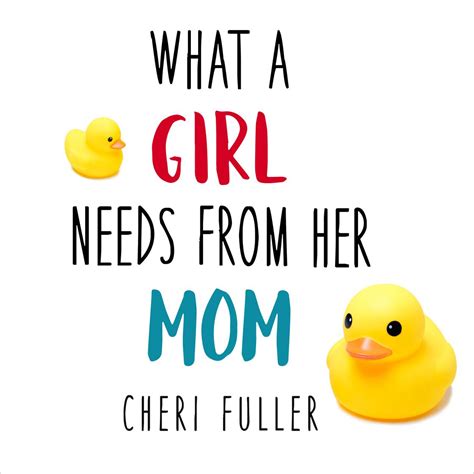 what a girl needs from her mom Reader