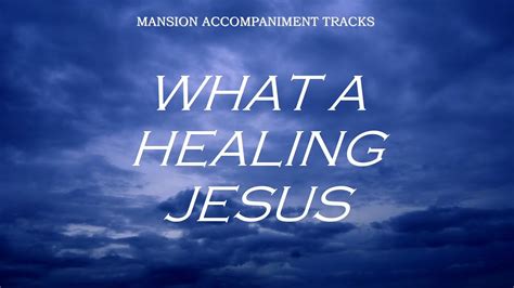 what a healing jesus lyrics and chords Ebook Kindle Editon