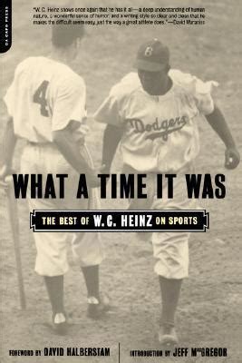 what a time it was the best of w c heinz on sports PDF