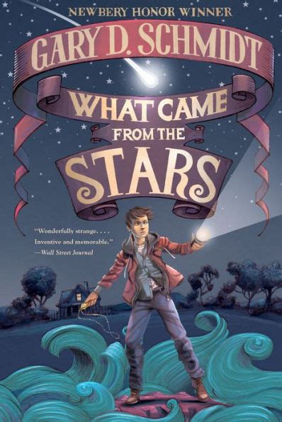 what came from the stars gary d schmidt Doc