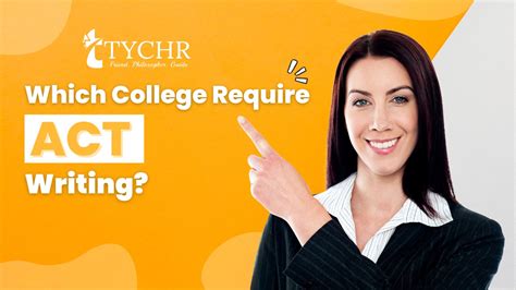 what colleges require act writing