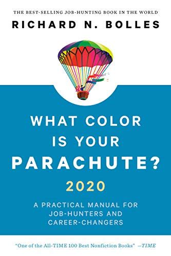 what color is your parachute? a practical manual for job hunters and career changers Doc