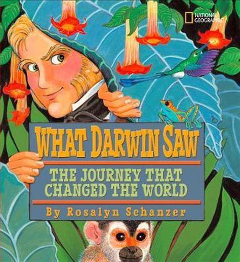 what darwin saw the journey that changed the world Reader