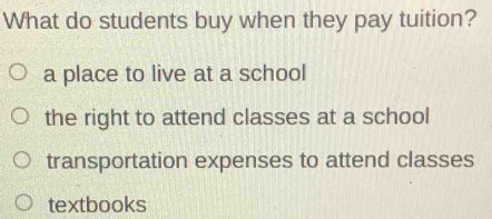what do students buy when they pay tuition