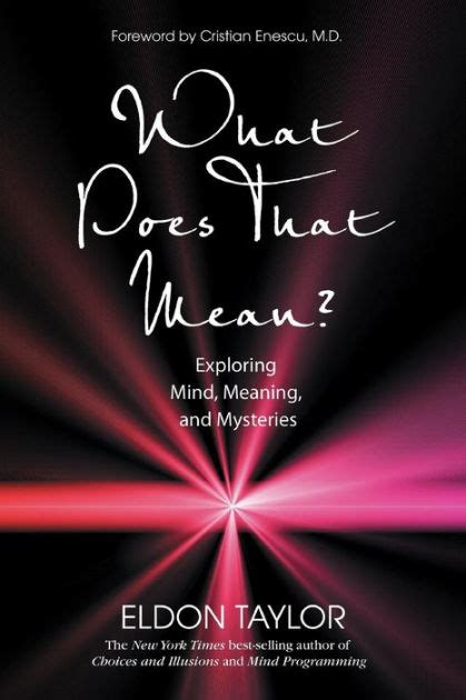 what does that mean? exploring mind meaning and mysteries Epub