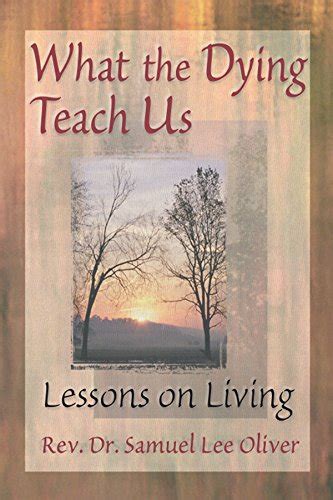 what dying teach us lessons ebook Kindle Editon