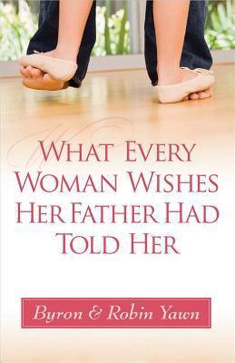 what every woman wishes her father had told her Epub