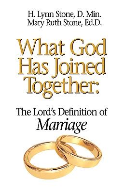 what god has joined together the lords definition of marriage Reader