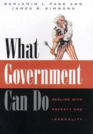 what government can do dealing with poverty and inequality american politics and political economy PDF