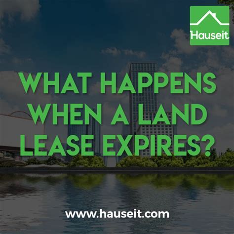 what happens when a land lease expires