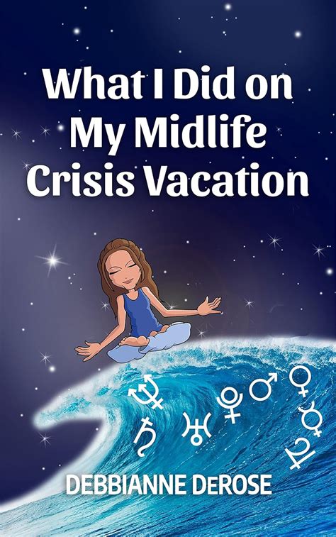 what i did on my midlife crisis vacation PDF