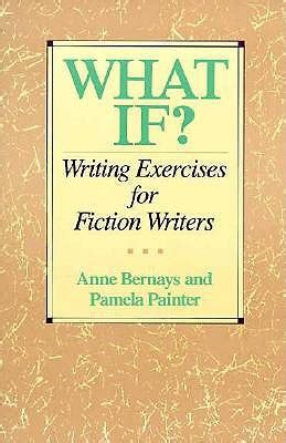 what if writing exercises for fiction writers Epub