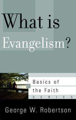 what is evangelism basics of the faith Epub