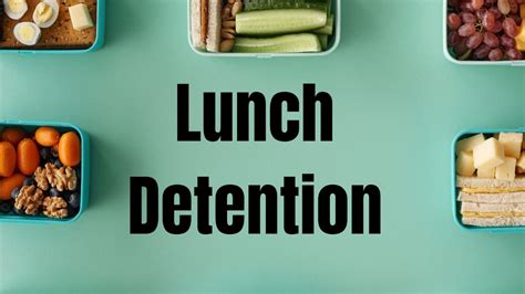 what is lunch detention
