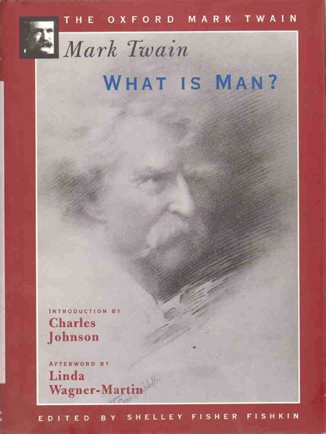 what is man? the oxford mark twain Reader