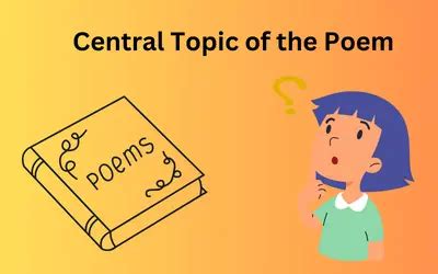 what is the central topic of the poem