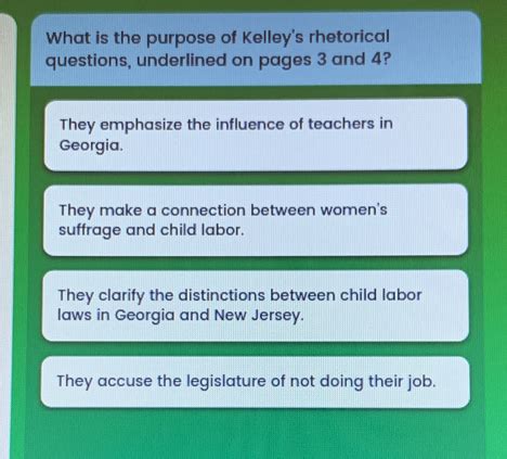what is the purpose of kelley's rhetorical questions