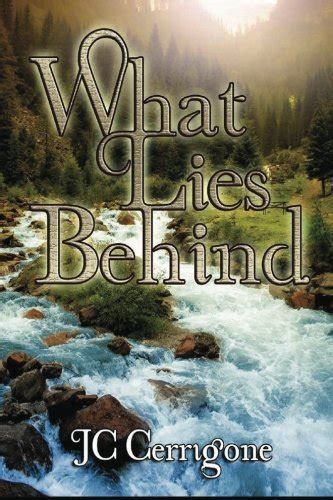 what lies behind j c cerrigone Kindle Editon