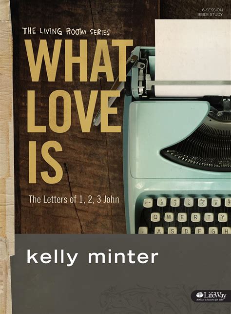 what love is bible study book the letters of 1 2 3 john living room PDF